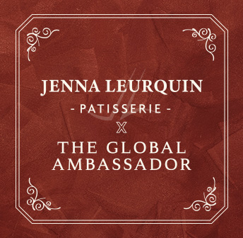 THE GLOBAL AMBASSADOR × JL PATISSERIE